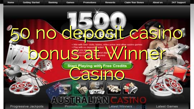 50 tiada bonus kasino deposit di Winner Casino