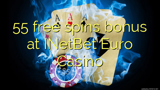 55 free spins bonus at INetBet Euro Casino