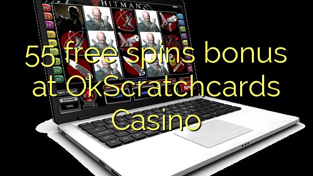 55 free spins bonus at OkScratchcards Casino