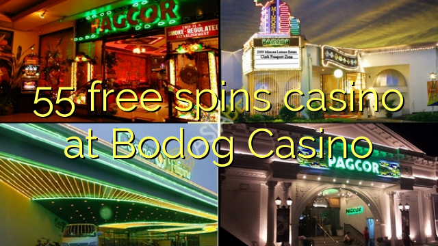 55 free spins casino at Bodog Casino