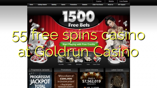 55 free spins casino at Goldrun Casino