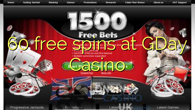 60 free spins at GDay  Casino