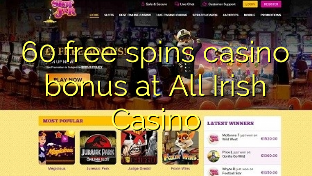 60 free spins casino bonus at All Irish Casino