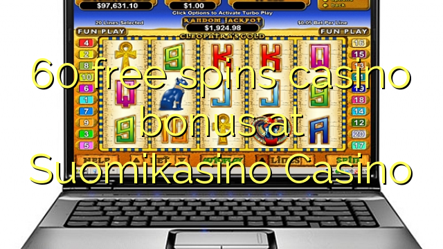 60 free spins casino bonus at Suomikasino Casino