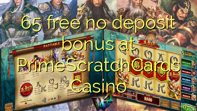 65 free no deposit bonus at PrimeScratchCards Casino