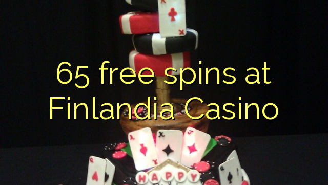 65 besplatne okreće u Finlandia Casinou