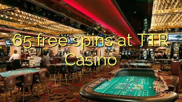 65 free spins at TTR Casino