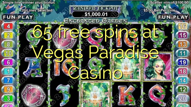 65 free spins at Vegas Paradise Casino