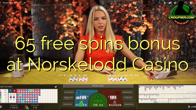 65 free spins bonus at Norskelodd Casino