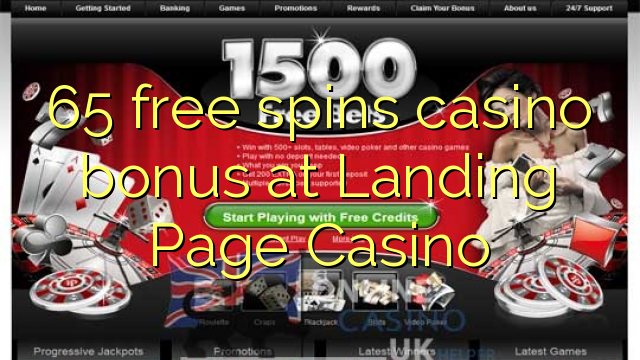 65 free spins casino bonus at Landing Page Casino