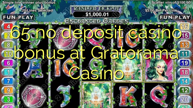 65 no deposit casino bonus at Gratorama Casino