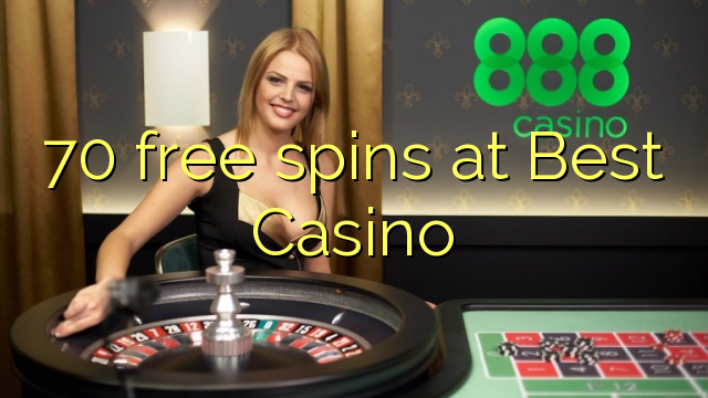 70 spins bure katika Best Casino