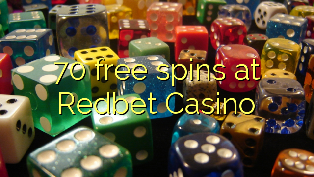 70 mahala spins ka Redbet Casino