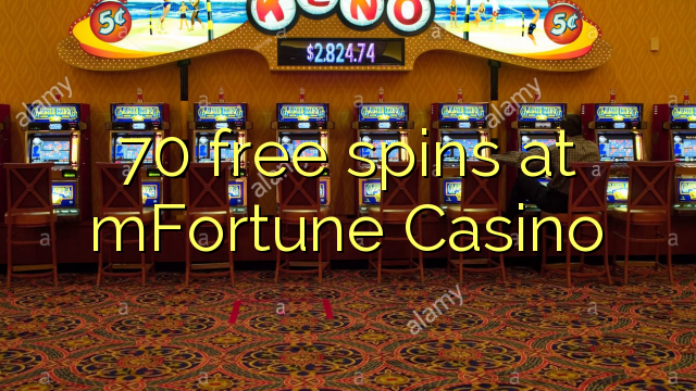 70 free spins at mFortune Casino