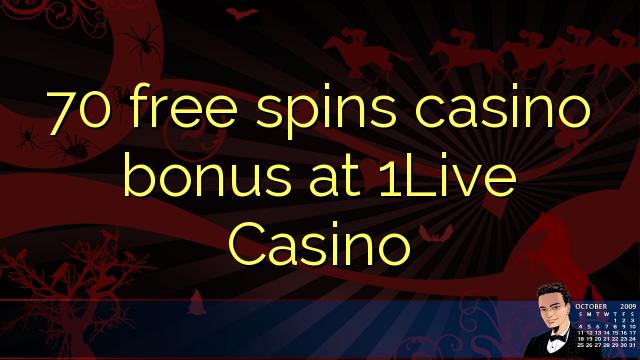 70 free spins casino bonus at 1Live Casino