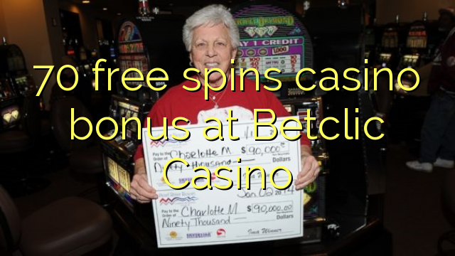 70 free spins casino bonus at Betclic Casino