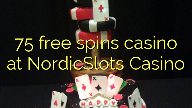 75 free spins casino at NordicSlots Casino