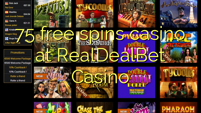 75 free spins casino at RealDealBet Casino