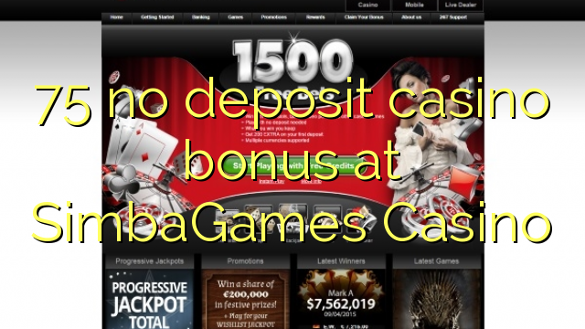 75 no deposit casino bonus at SimbaGames Casino