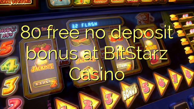 80 libreng walang deposito na bonus sa BitStarz Casino
