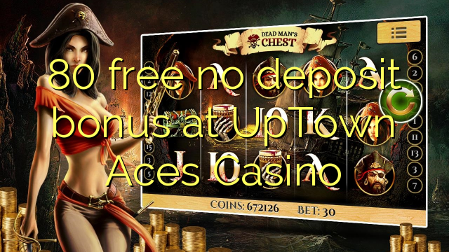 80 free no deposit bonus at UpTown Aces Casino