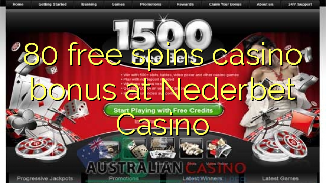 80 free giliran bonus casino ing Nederbet Casino