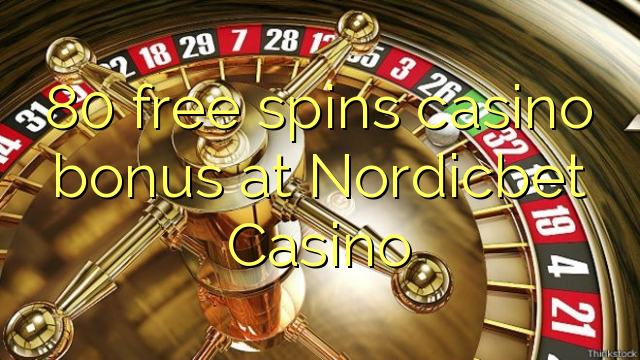 80 gratis spins casino bonus på NordicBet Casino