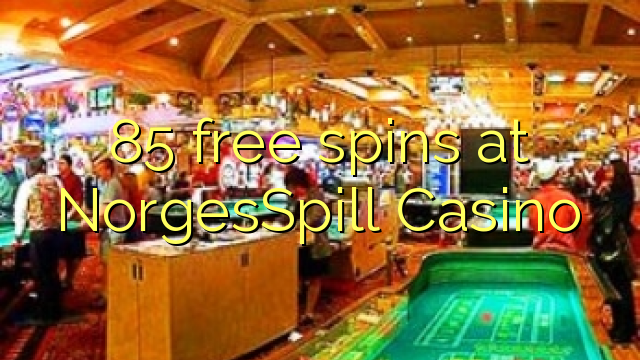 85 free spins at NorgesSpill Casino