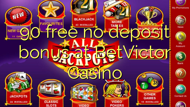 90 free no deposit bonus at BetVictor Casino