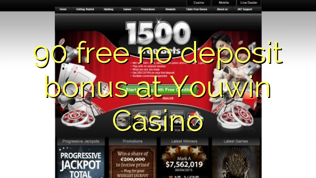 90 free no deposit bonus at Youwin Casino