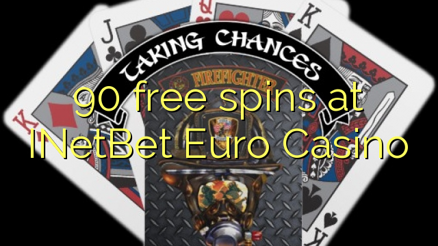 90 gratis spinn på INetBet Euro Casino