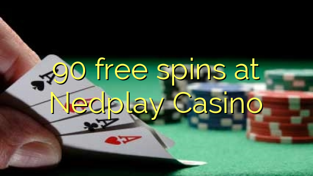 90 free spins at Nedplay Casino