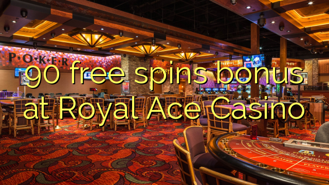 Royal Ace Casino No Deposit Bonus Codes 2019