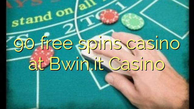 90 უფასო ტრიალებს კაზინო Bwin.it Casino