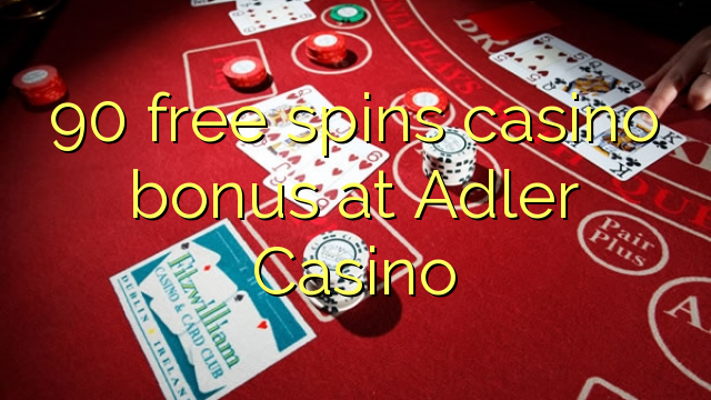 I-90 yamahhala i-spin casino e-Adler Casino