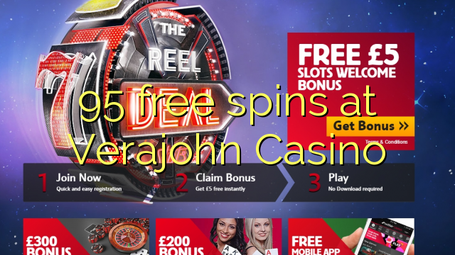 95 free spins at Verajohn Casino