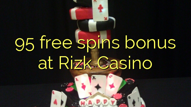 95 Free Spins Bonus bei Rizk Casino