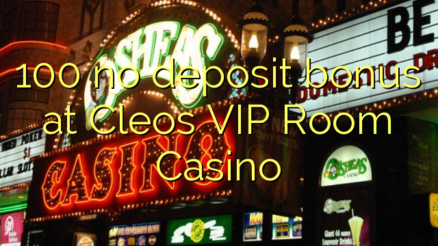 Cleos vip room promotions