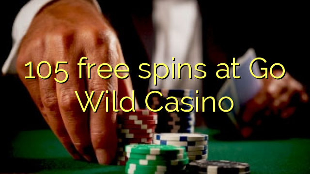 105 free spins at Go Wild Casino