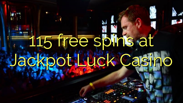 115 free spins at Jackpot Luck Casino