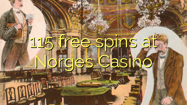115 free spins at Norges Casino 115 free spins at Norges Casino