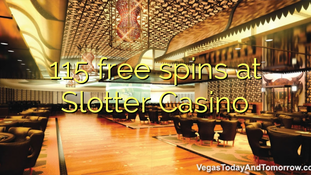 115 Āmio free i Slotter Casino