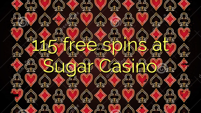 115 free spins at Sugar Casino