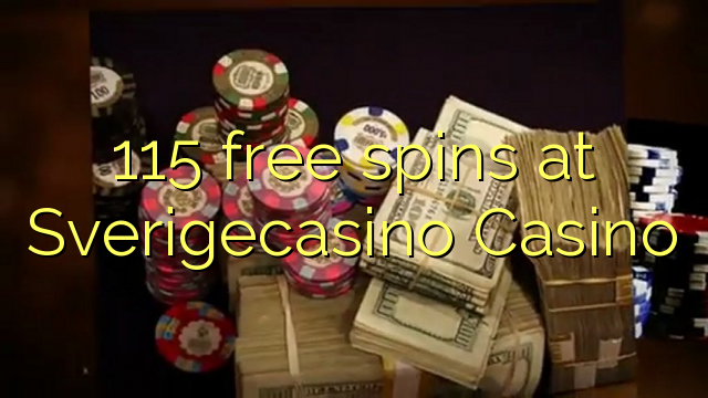 115 free spins at SverigeCasino