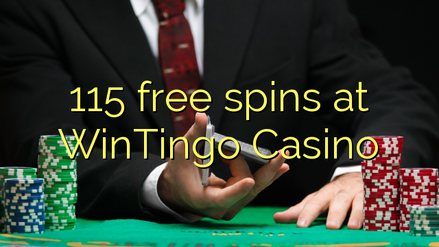 115 free spins at WinTingo Casino