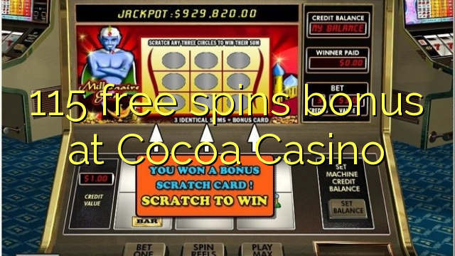 115 free spins bonus at Cocoa Casino