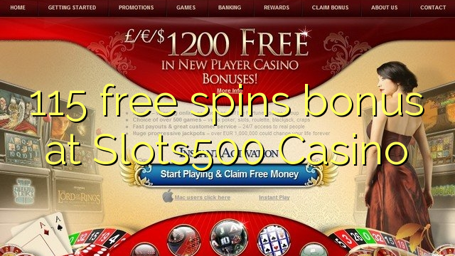 115 besplatno okreće bonus u Slots500 Casinou