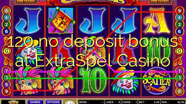 120 no deposit bonus at ExtraSpel Casino