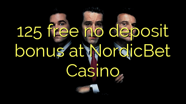 125 free no deposit bonus at NordicBet Casino