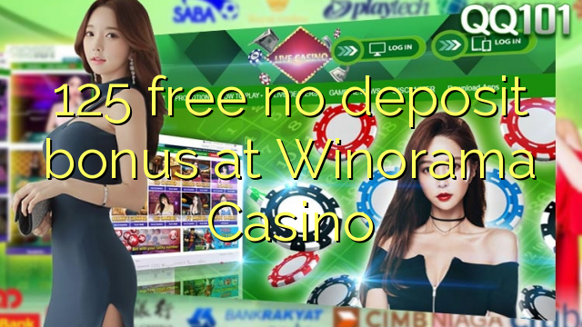 125 free no deposit bonus at Winorama Casino